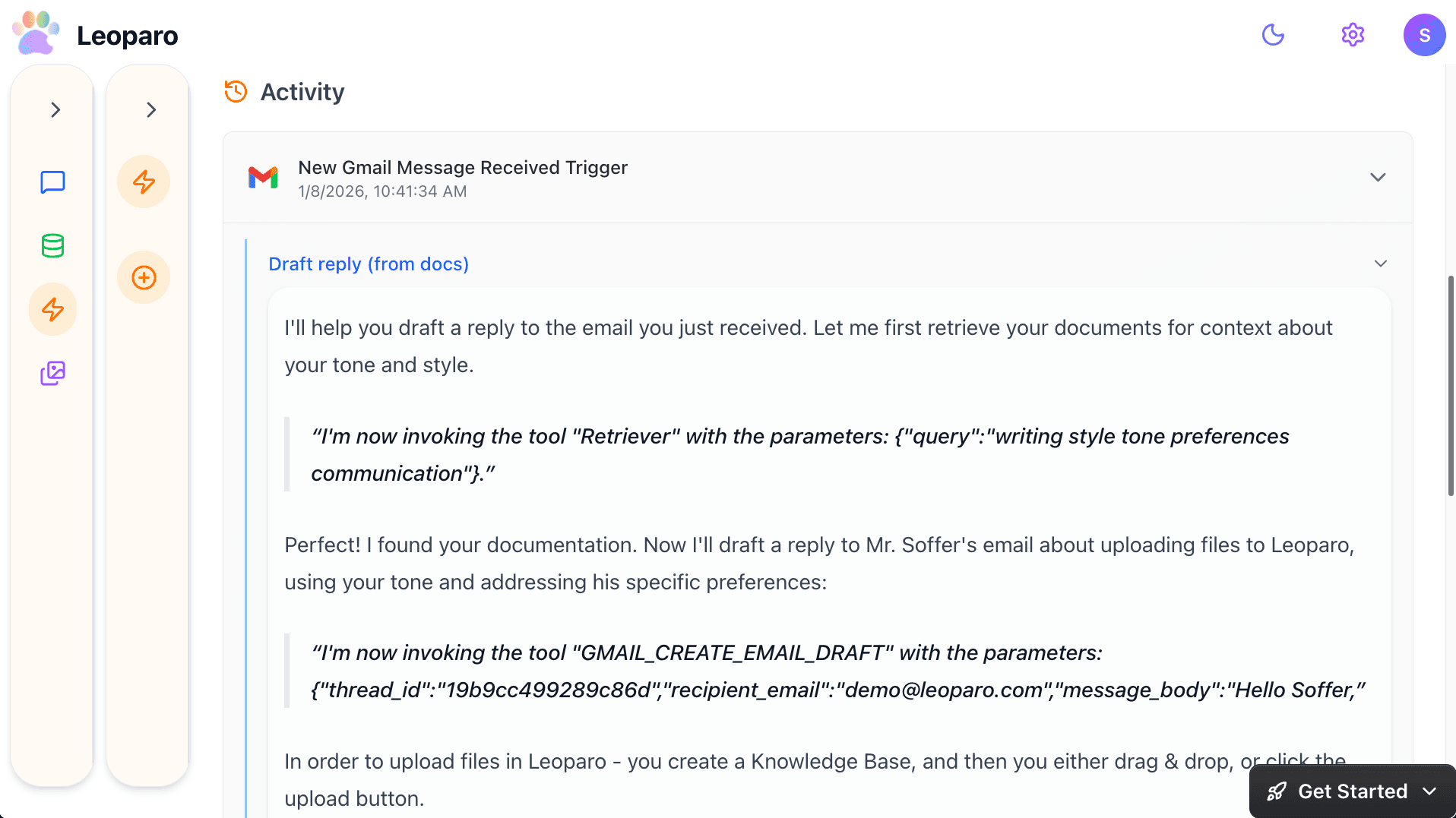 See your automation run